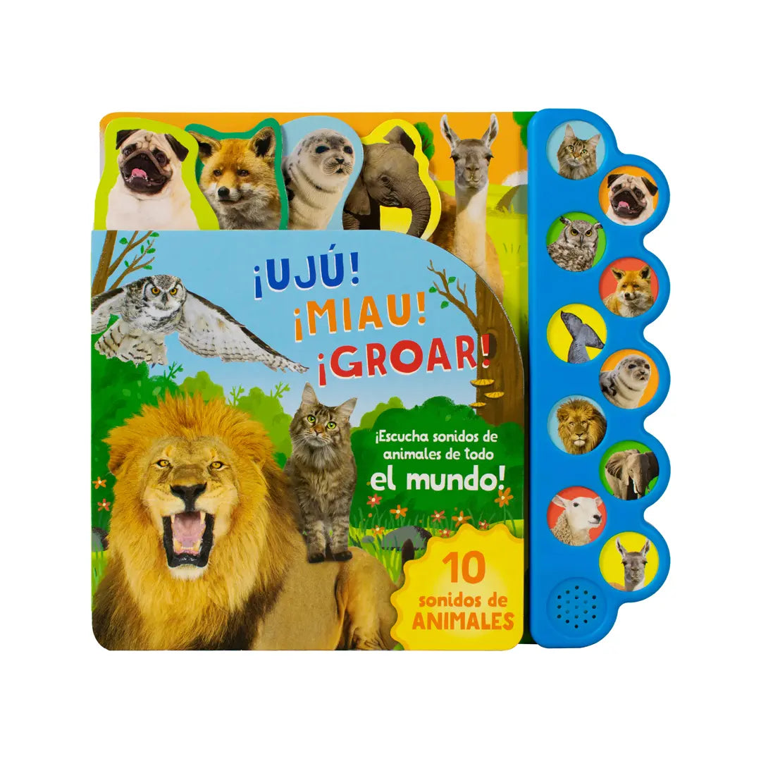 Libro de 10 SONIDOS DE ANIMALES UJU MIAU GROAR
